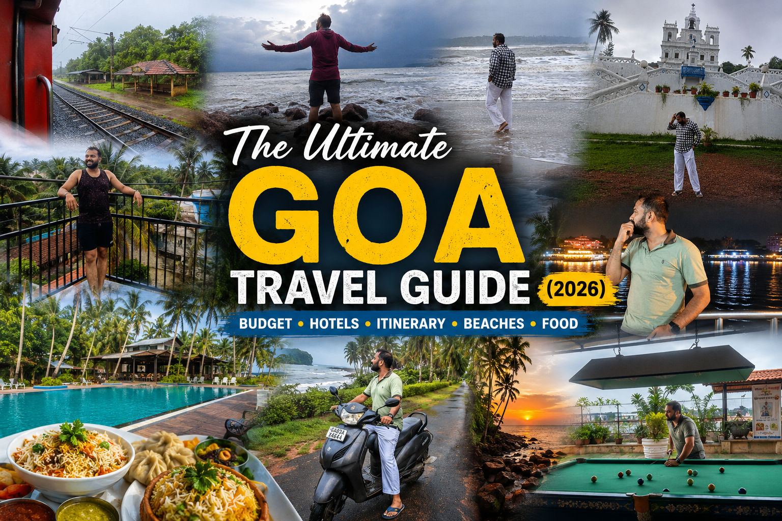 The Ultimate Goa Travel Guide 2026 featuring Goa beaches, scooter road trip, hotels, itinerary and budget travel.