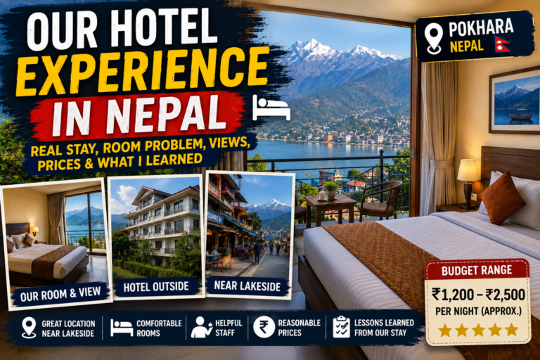 Our hotel experience in Nepal during our Pokhara trip