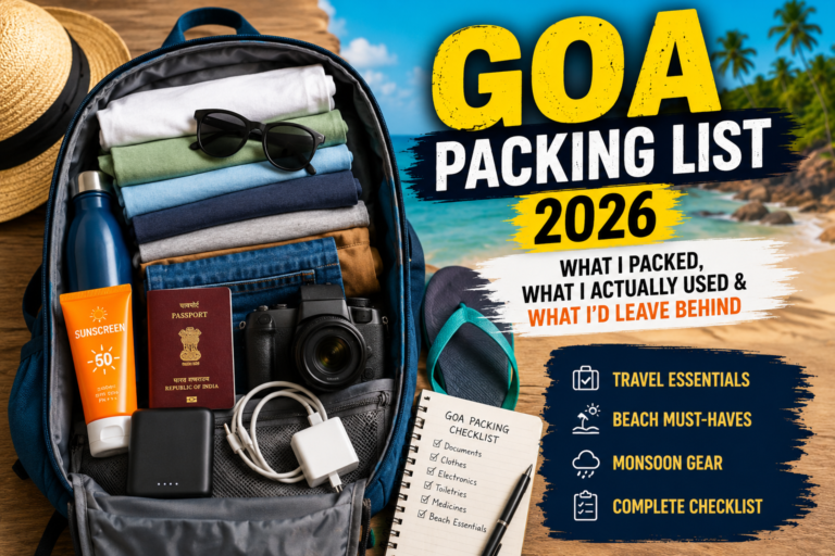 Planning your first Goa trip? Here's everything I packed, what I actually used, what I'd leave behind, and my practical packing tips after spending 7 days exploring Goa.